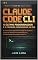 Livro Claude Code CLI: O Último Programador e o Primeiro Codificador de IA