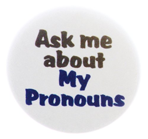 A&T Designs - Quantity 10 Ask me about My Pronouns 1.25