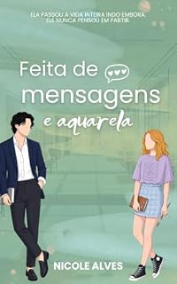 Livro Feita de mensagens e aquarela (Monte Amaro Livro 1)