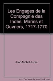 Les  engagés de la Compagnie des Indes