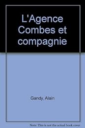 L' agence Combes et compagnie