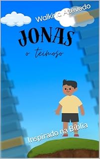 Livro Jonas o teimoso: Inspirado na Bíblia