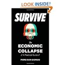Survive--The Economic Collapse