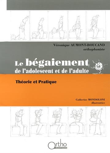 Le  bégaiement de l'adolescent et de l'adulte