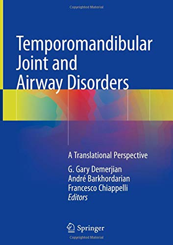 [BEST] Temporomandibular Joint and Airway Disorders: A Translational Perspective P.P.T