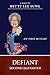 Defiant Second Daughter: My First 90 Years by Betty Lee Sung