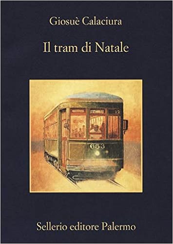 Giosuè Calaciura - Il tram di Natale (2018)