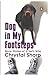 Dog in my Footsteps: More Stories of a Vet's Wife by Chrystal Sharp