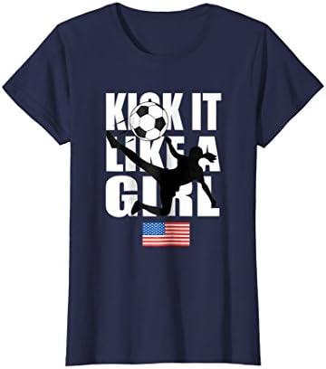 Womens KICK IT LIKE A GIRL SHIRT | American Flag Soccer Shirt Large Navy
