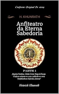 Livro Anfiteatro da Eterna Sabedoria: Parte 1 (versão em 7 partes)