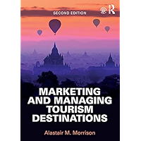 Marketing and Managing Tourism Destinations book cover