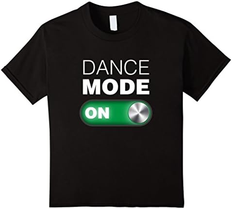 unisex-child Dance Mode On . Dance Tee Shirt for the Dance lover 8 Black