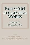 Kurt Godel: Collected Works: Volume IV
