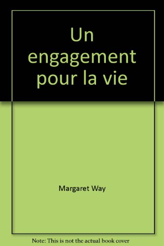 Un  engagement pour la vie