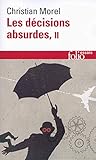 Les décisions absurdes : Tome 2, Comment les éviter by 