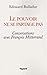 Le pouvoir ne se partage pas : Conversations avec François Mitterrand by 