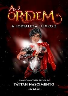 Livro A Ordem: A Fortaleza