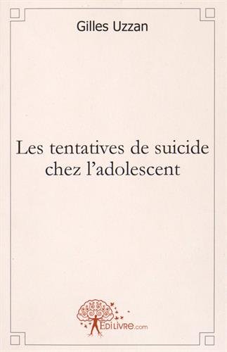 Les  tentatives de suicide chez l'adolescent