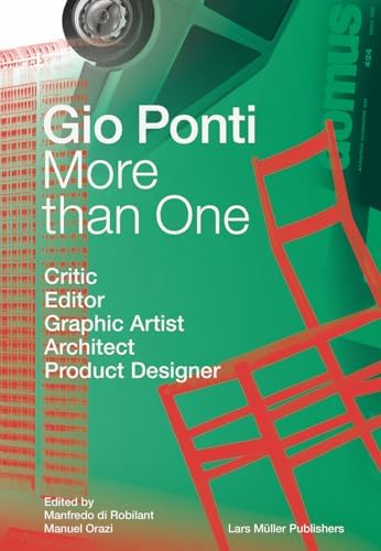 Gio Ponti: The Complete Work, 1923-1978: Ponti, Lisa Licitra
