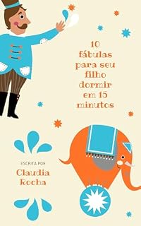 Livro 10 fábulas para seu filho dormir em 15 minutos