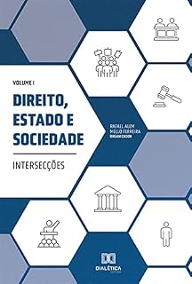 Livro Direito, Estado e Sociedade: intersecções: Volume 1