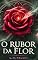 Livro O rubor da flor
