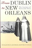 From Dublin to New Orleans: Nora and Alice's Journey to America 1889 by 