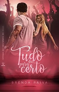 Livro Tudo para dar certo (Série Os Canalhas do Hóquei)