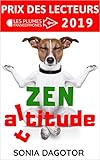 ZEN ALTITUDE (Prix des lecteurs) (French Edition) by Sonia Dagotor