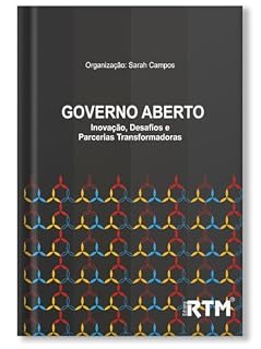 Livro Governo Aberto: inovação, desafios e parcerias transformadoras