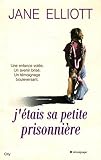 J'étais sa petite prisonnière by