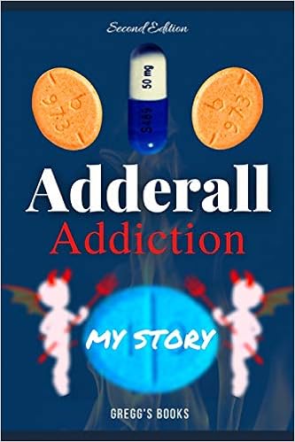 Amazon Com Adderall Addiction My Story 9781655788826 Dementia Inc Discovering Books