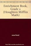 Paperback Enrichment Book, Grade 2 (Houghton Mifflin Math) Book