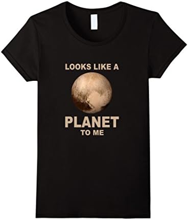 Women's Looks Like a Planet to Me Funny Pluto Astronomy T-shirt Large Black