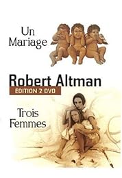 Robert Altman - Edition 2 Dvd - Trois Femmes + Un Mariage