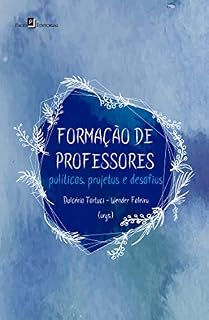 Livro Formação de professores: Políticas, projetos e desafios
