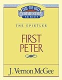 Thru the Bible Vol. 54: The Epistles (1 Peter) by J. Vernon McGee