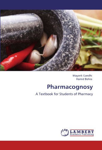 Pharmacognosy: A Textbook for Students of Pharmacy