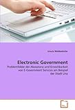 Image de Electronic Government: Problemfelder der Akzeptanz und Erreichbarkeit von E-Government Services am Beispiel der Stadt Linz (German Edition)