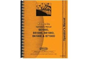 All States Ag Parts Parts A.S.A.P. Operator's Manual - B5100D B5100E B6100D B6100E B7100D fits Kubota B5100 B6100 B7100 B6100 B5100 B5100 B6100