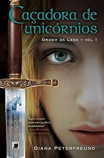 Livro Caçadora de unicórnios - Ordem da leoa - vol. 1