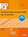 100% FLE Grammaire essentielle du francais B1 2015 - livre CD MP3 + 550 Exercices (French Edition) by 