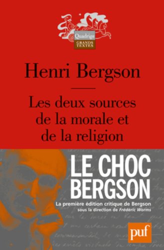 Les deux sources de la morale et de la religion (French Edition) by Henri Bergson (Paperback)