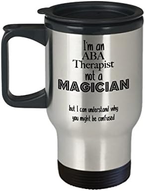 ABA Therapist Mug, Gift Funny Travel Coffee Cup