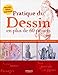 Pratique du Dessin en plus de 60 projets by 