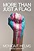 More Than Just A Flag by 