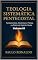 Livro TEOLOGIA SISTEMÁTICA PENTECOSTAL - I: Fundamentos, Doutrinas e Prática no Poder do Espírito Santo.