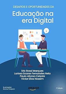 Livro DESAFIOS E OPORTUNIDADES DA EDUCAÇÃO NA ERA DIGITAL