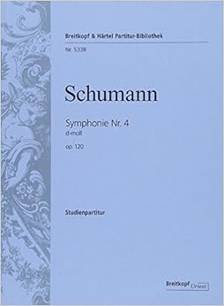 シューマン: 交響曲 第4番 ニ短調 Op.120／ブライトコップ ＆ ヘルテル社／スコア
