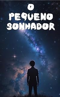 Livro O Pequeno Sonhador